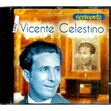 Cd / Vicente Celestino = Revivendo Rvcd 007 - 20 Sucessos