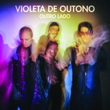 Cd - Violeta De Outono - Outro Lado (slipcase)