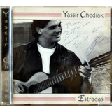 Cd - Yassír Chediak: Estradas / Autografado