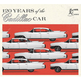 Cd: 120 Anos Do Carro Cadillac