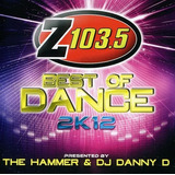 Cd: 2k12 Best Of Dance Z103.5
