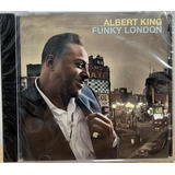 Cd- Albert King - Funky London - Importado - Lacrado