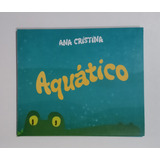 Cd- Aquático - Ana Cristina 