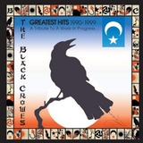 Cd: Black Crowes - Greatest Hits 1990-1999: Tribute Work In