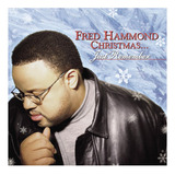 Cd: Fred Hammond: O Natal É Só Lembrar
