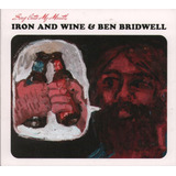 Cd: Iron And Wine E Ben Bridwell Cantam Para Minha Mesa Impo