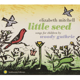 Cd: Little Seed: Canções Para Crianças De Woody Guthrie