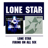  Cd: Lone Star / Disparando Em Todos Os Seis