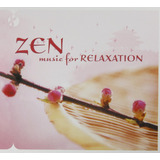 Cd: Música Zen Para Relaxamento - Zen E A Arte Do Relaxament