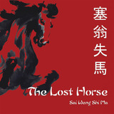 Cd: O Cavalo Perdido Sai Weng