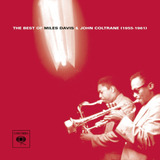 Cd: O Melhor De Miles Davis & John Coltrane (1955-1961)