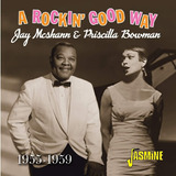 Cd: Rockin Good Way - Jay Mcshann E Priscilla Bowman 1955-1