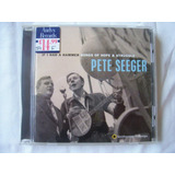  Cd: Seeger Pete Se Eu Tivesse Um Martelo: Canções De Espera