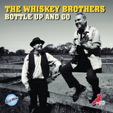 Cd: Whiskey Brothers Up And Go