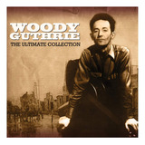 Cd: Woody Guthrie A Coleção Definitiva