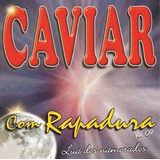 Cd -caviar Com Rapadura -vol 9