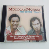 Cd -mococa E Moraci - Disco De Ouro Vol 2
