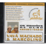 Cd -vava Machado E Marcolino- Aboios