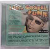 Cd 100% Gospel Funk - Mc F. Reis - Lacrado 