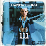 Cd 111 Centoundici - Tiziano Ferro