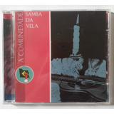 Cd A Comunidade - Samba Da Vela - Original Ótimo Estado