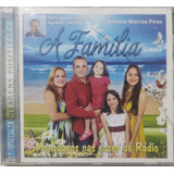 Cd A Familia Antonio Marcos Pires Otimo Estado