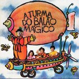 Cd A Turma Do Balão Magico - 1993