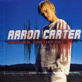 Cd Aaron Carter - Another Earthquake - Original Lacrado Aron