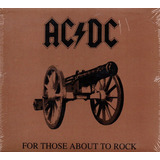 Cd Ac/dc - For Those About To Rock / Novo