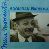 Cd Adoniran Barbosa Série Meus Momentos Volumes 2