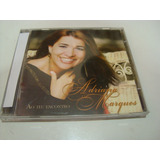 Cd Adriana Marques - Ao Teu