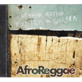 Cd Afroreggae Nenhum Motivo Explica A Guerra 