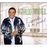 Cd Agnaldo Timóteo - Recuerdos De