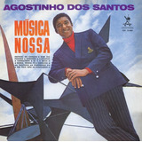 Cd Agostinho Dos Santos - Musica Nossa