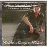 Cd Alan Trindade - Boleros Siempre Boleros Vol. 2 