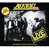 Cd Alcatrazz  Live Sentence - No Parole From Rock 'n' Roll