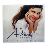 Cd Aline Barros - Voz Do Coração - Sony Music