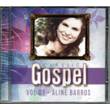 Cd Aline Barros Classic Gospel Vol