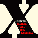 Cd Alkaline Trio Blood, Hair, And Eyeballs 2024 Rise Records