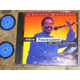 Cd Allen Toussaint - Mr New Orleans (1994) Groove Master