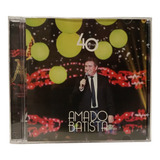 Cd Amado Batista 40 Anos Novo Original Lacrado