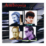 Cd Ambrosia - Anthology - Importado