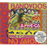 Cd Amigos Bandidos Residentes No Amor