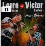 Cd Amor Eterno Louro Santos & Vic