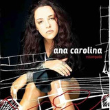 Cd Ana Carolina - Estampado (2003) Original Novo