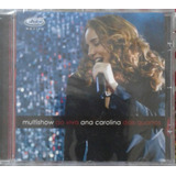 Cd Ana Carolina - Multioshow Ao