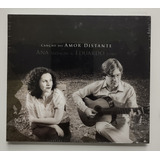 Cd Ana Salvagni & Eduardo Lobo - ( Canção Do Amor Distante )