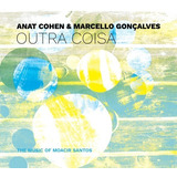 Cd Anat Cohen & Marcello Gonçalves - Outra Coisa (2016)
