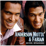 Cd Anderson Motta E Fabian Ao Vivo So Sucessos