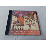 Cd André Da Silva Gomes - Regente Vitor Gabriel - Ótimo Est